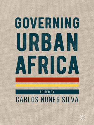 cover image of Governing Urban Africa